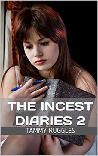 The Incest Diaries 2