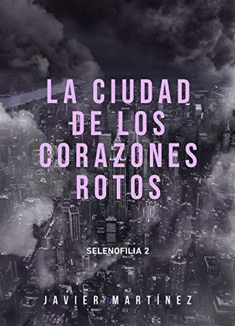 Libros La ciudad de los corazones rotos