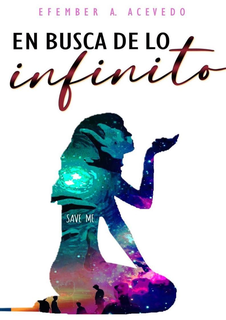 Libros En busca de lo infinito- Efember A. Acevedo