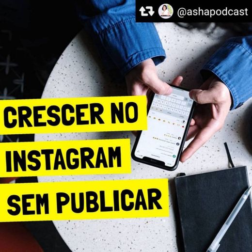 Crescer no Instagram sem publicar