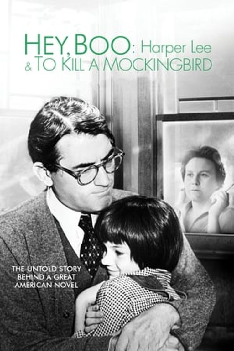 Película Hey, Boo: Harper Lee & To Kill a Mockingbird