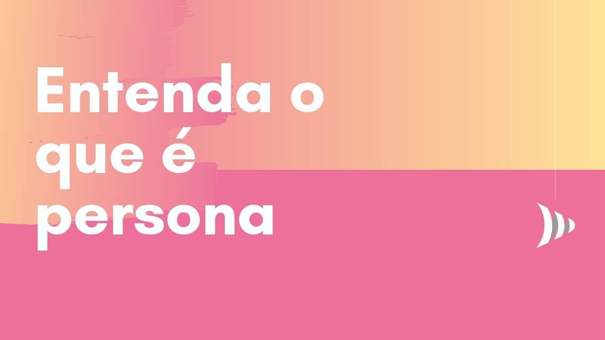 Fashion Persona: como e por que criar uma para sua empresa

