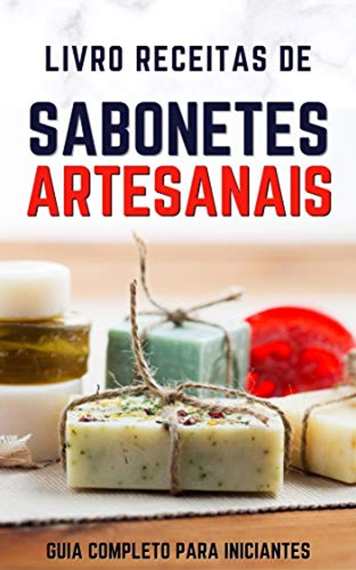 Book Sabonetes Artesanais Fitoterápicos e Fitoenergeticos: Receitas de Sabonetes Artesanais Passo a passo