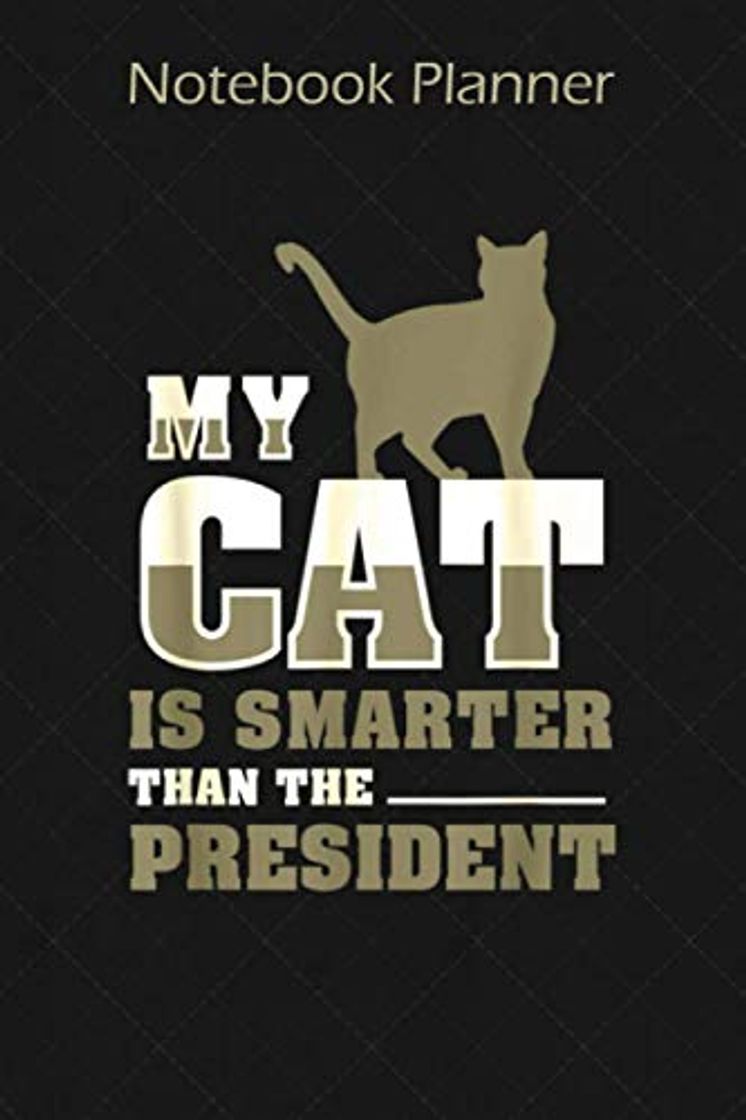 Social Notebook Planner My Cat Is Smarter Than The President I Pet Cat