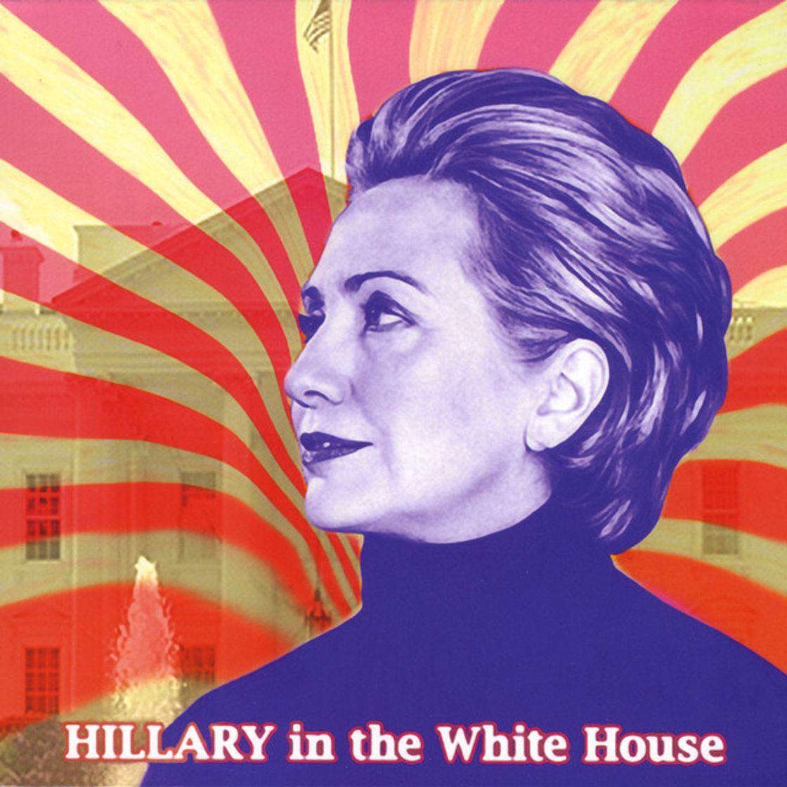 Music Hillary In The White House (TV Mix)