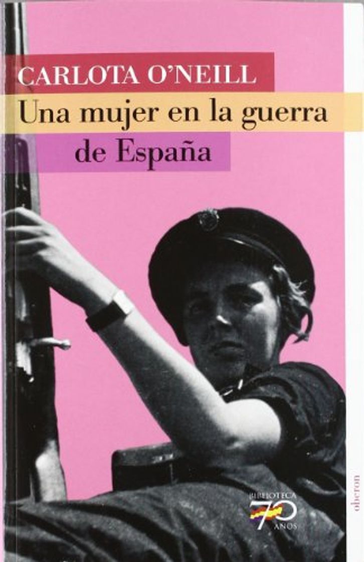 Libro Una mujer en la guerra de España