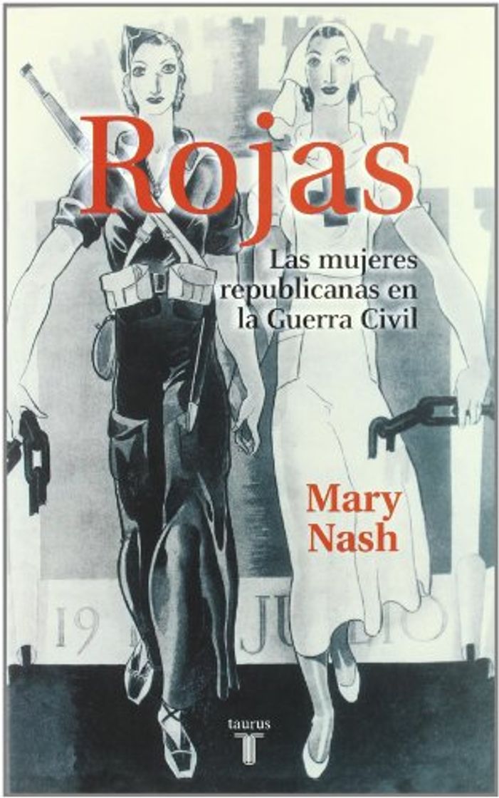 Book Rojas. las Mujeres Republicanas En La Guerra Civil