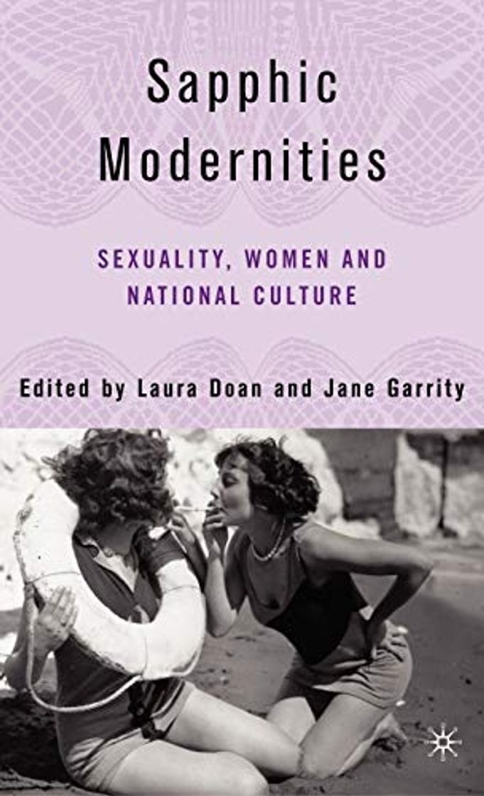 Libro Sapphic Modernities: Sexuality, Women and National Culture