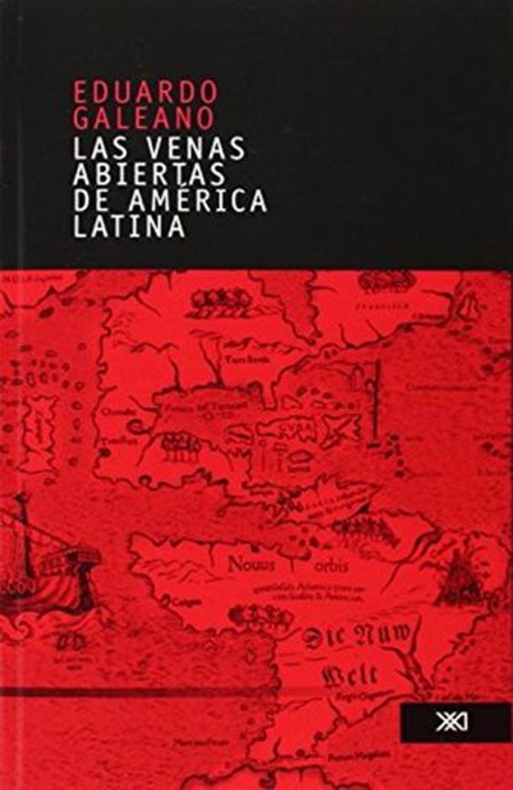 Books Las Venas Abiertas de América Latina by Eduardo H