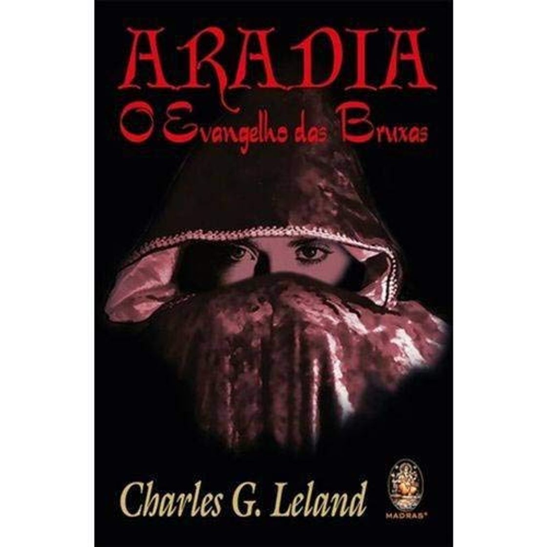 Libro Aradia o Evangelho das Bruxas