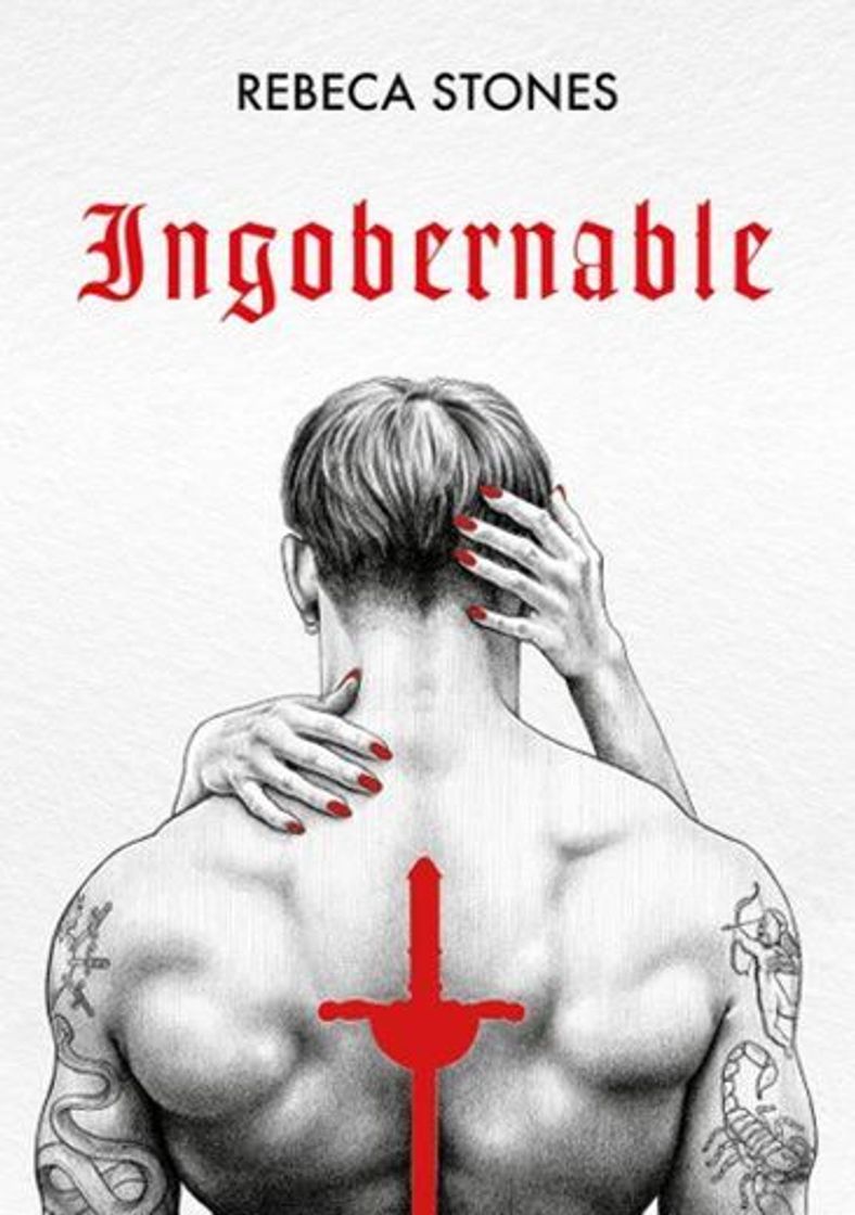 Book INGOBERNABLE | REBECA STONES 