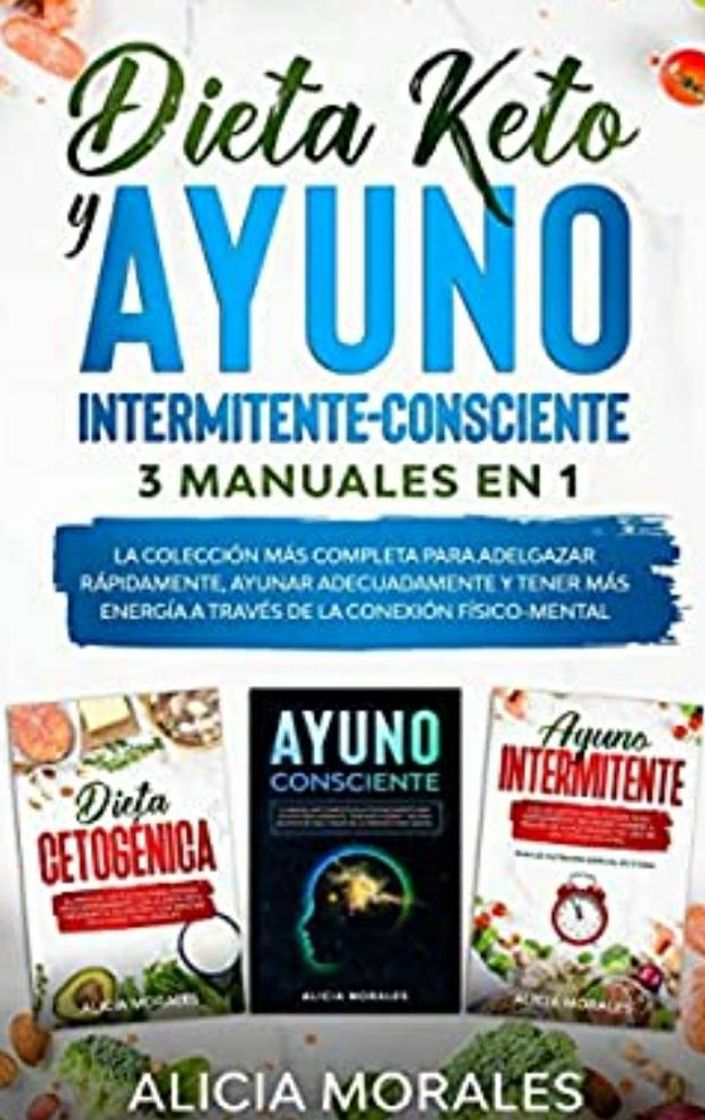 Fashion Dieta Keto Y Ayuno Intermitente-Consciente: 3 MANUALES EN 1 