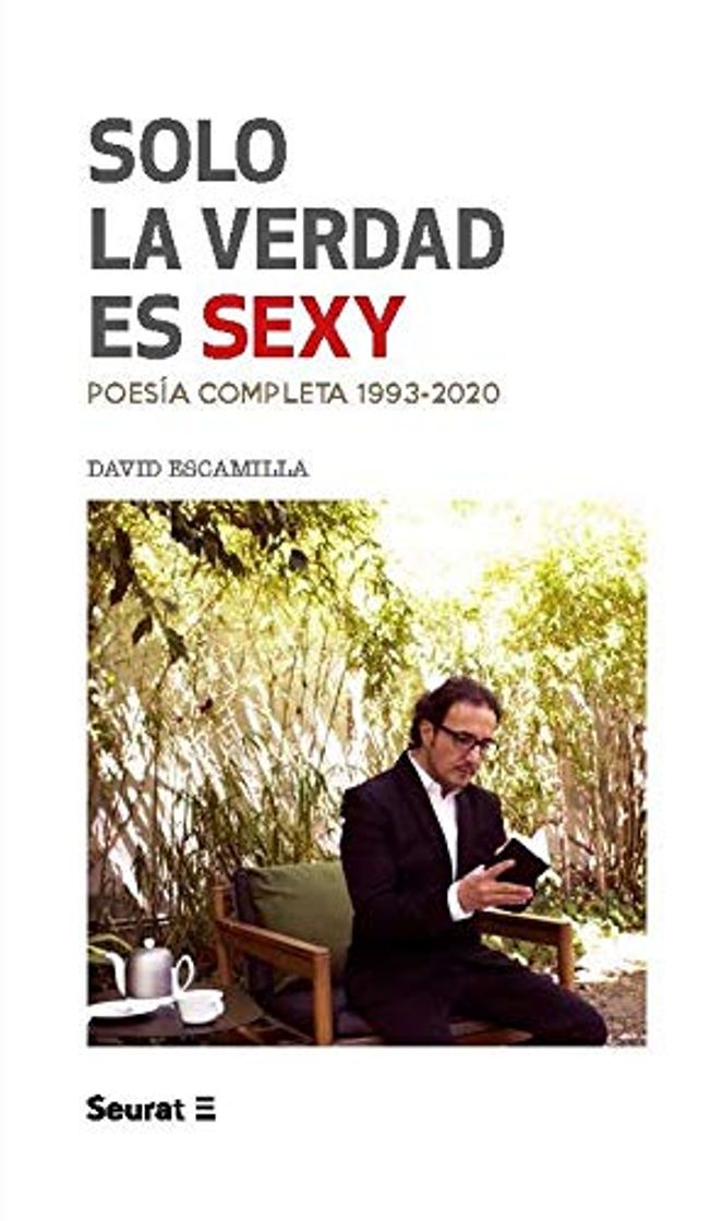 Book Solo la verdad es sexy: Poesía completa 1993