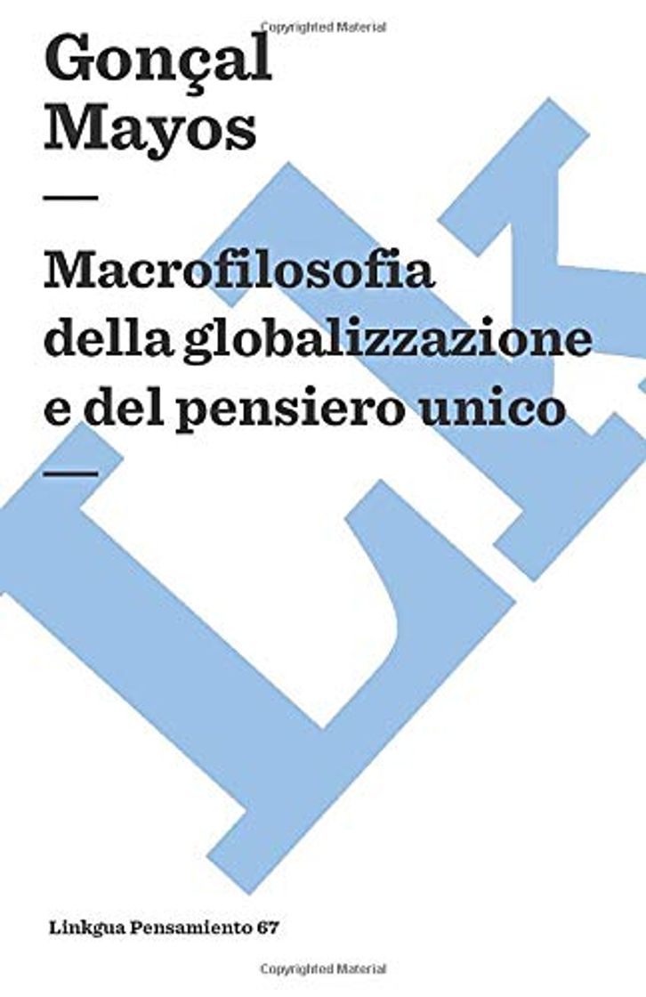 Libro Macrofilosofia della globalizzazione e del pensiero unico