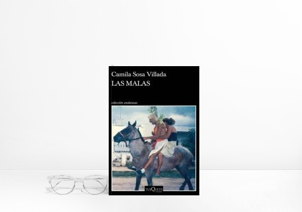 Livro Las malas - Camila Sosa Villada | Planeta de Libros