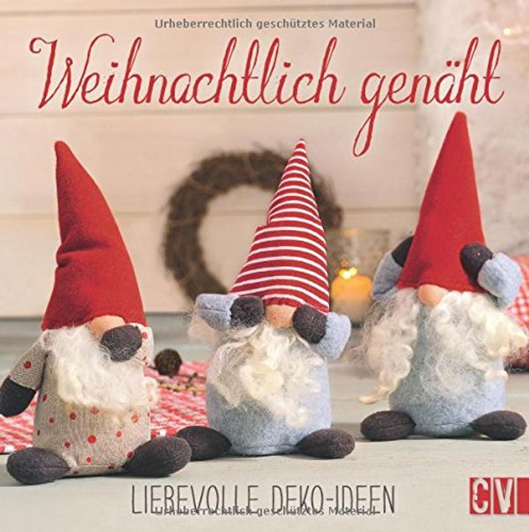 Libro Weihnachtlich genäht: Liebevolle Deko-Ideen