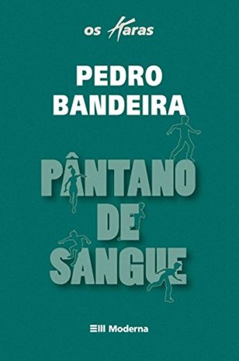 Pântano De Sangue - Coleção Os Karas