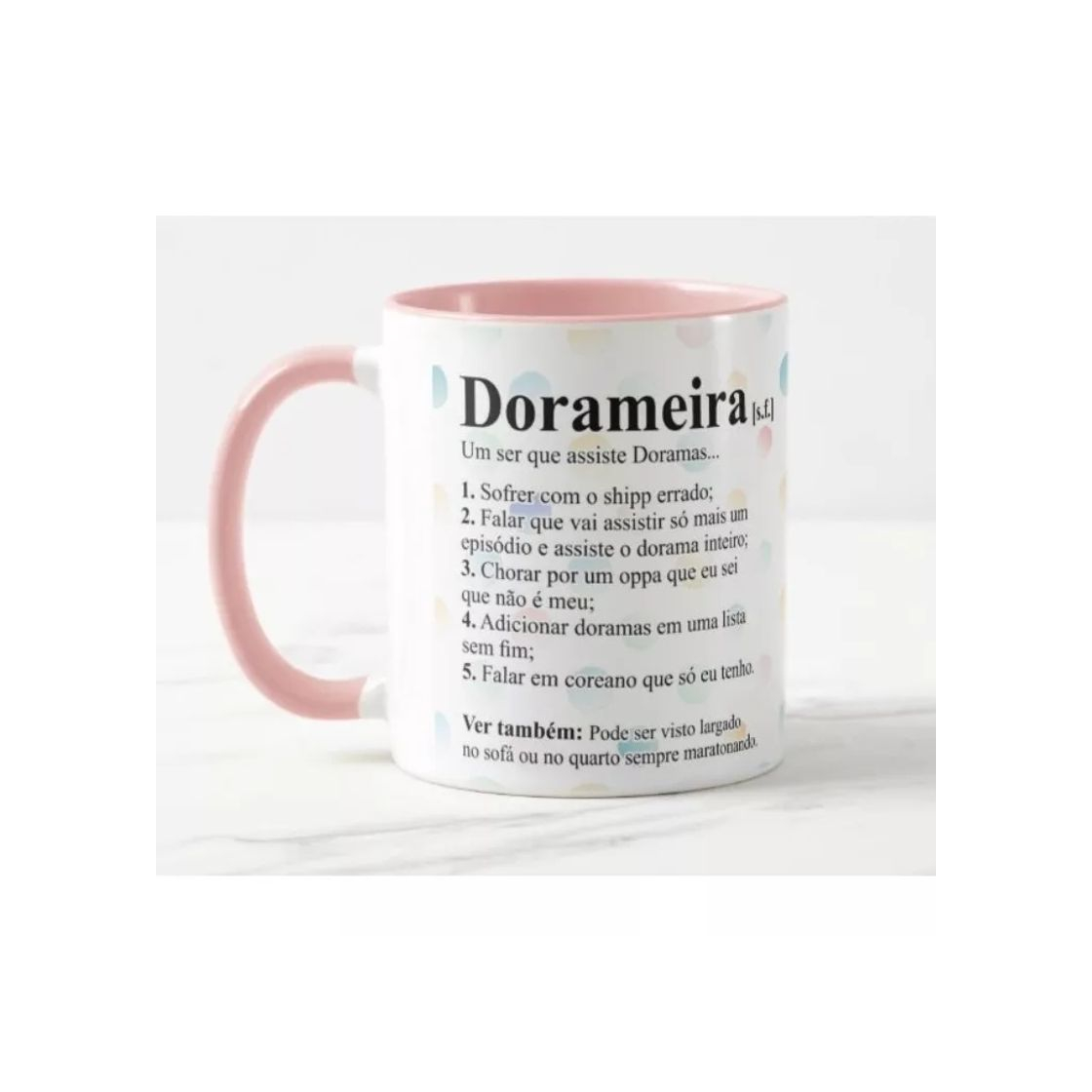 Product Caneca Dorameira ☺️🙈😄