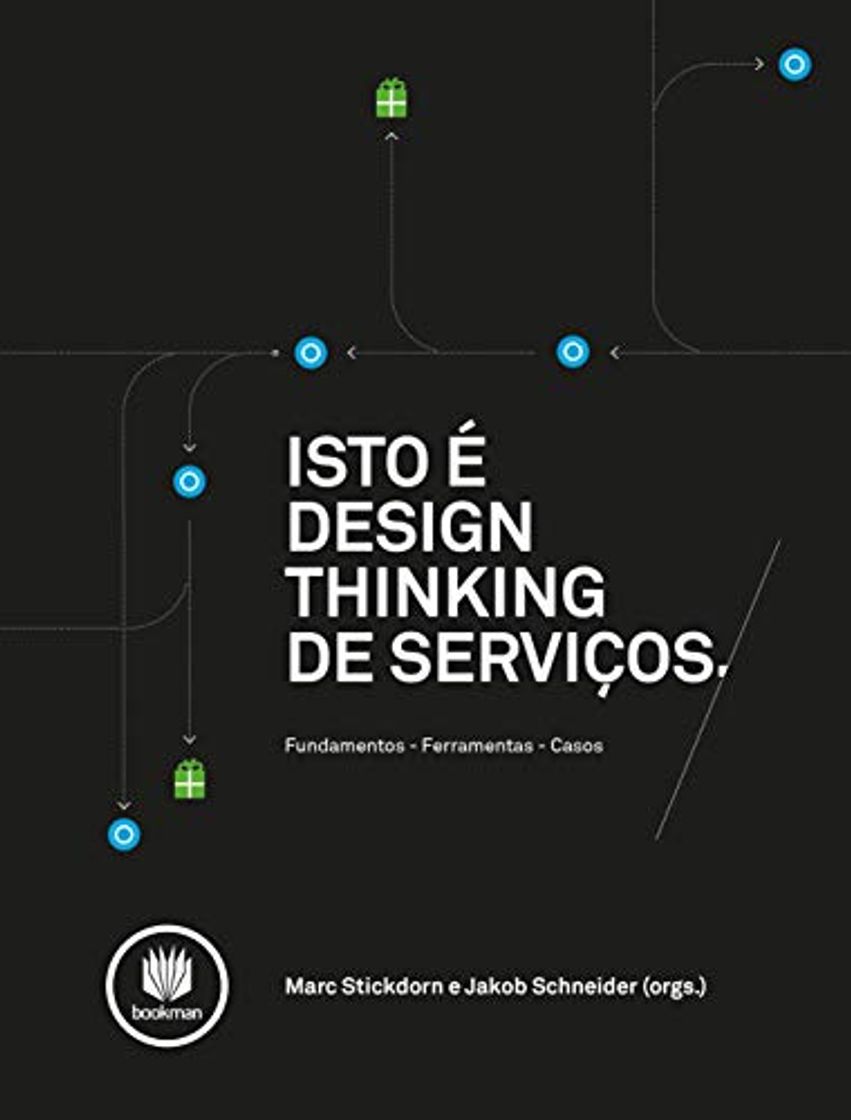 Libro Isto É Design Thinking de Serviços. Fundamentos, Ferramentas, Casos