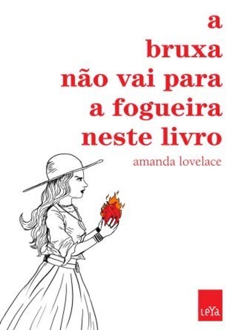Book A bruxa não vai para fogueira neste livro.