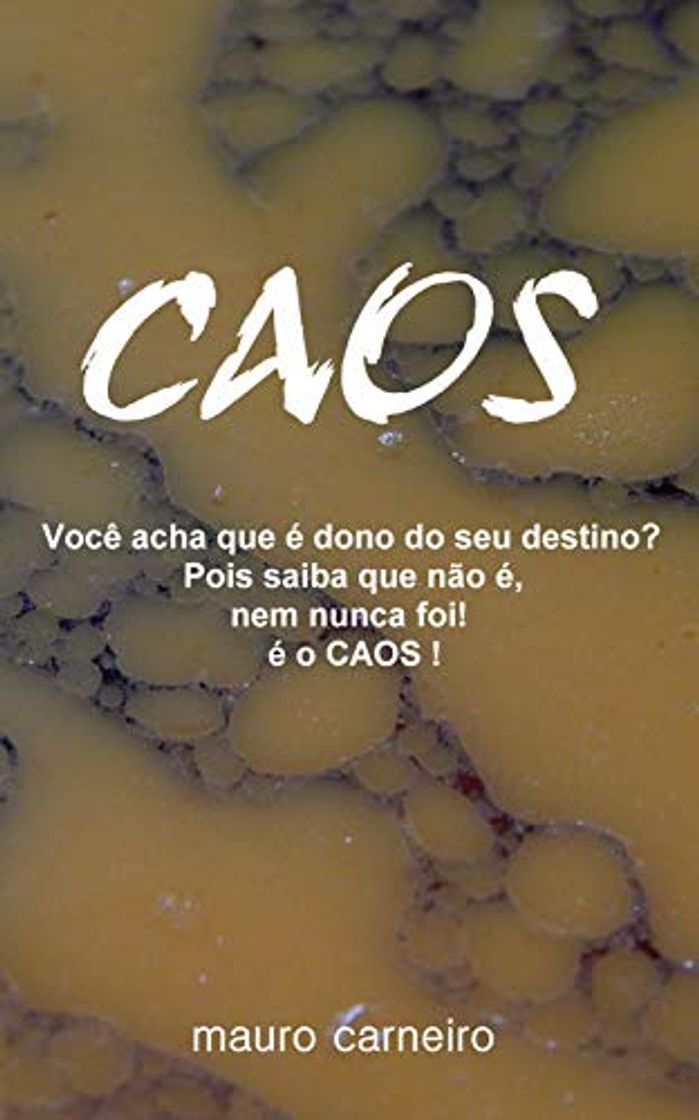 Libros CAOS !!: Você acha que é dono do seu destino?