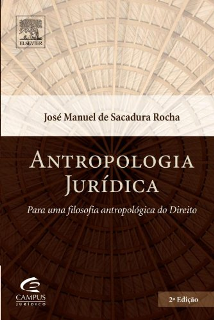 Books Antropologia Jurídica. Geral e do Brasil. Para Uma Filosofia Antropológica do Direito