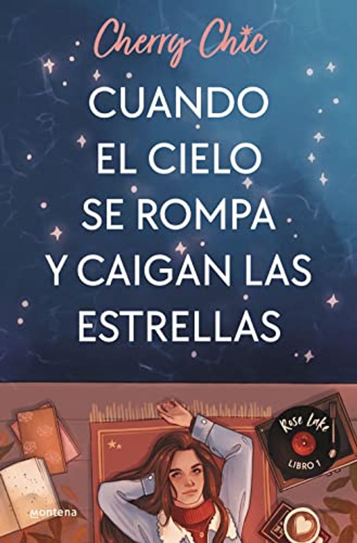 Libros Cuando el cielo se rompa y caigan las estrellas.