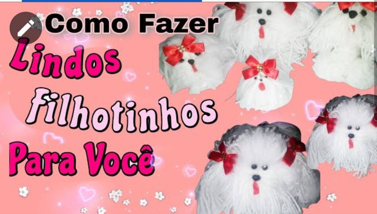 Fashion Lindos Cachorrinhos feitos por mim passo a passo 