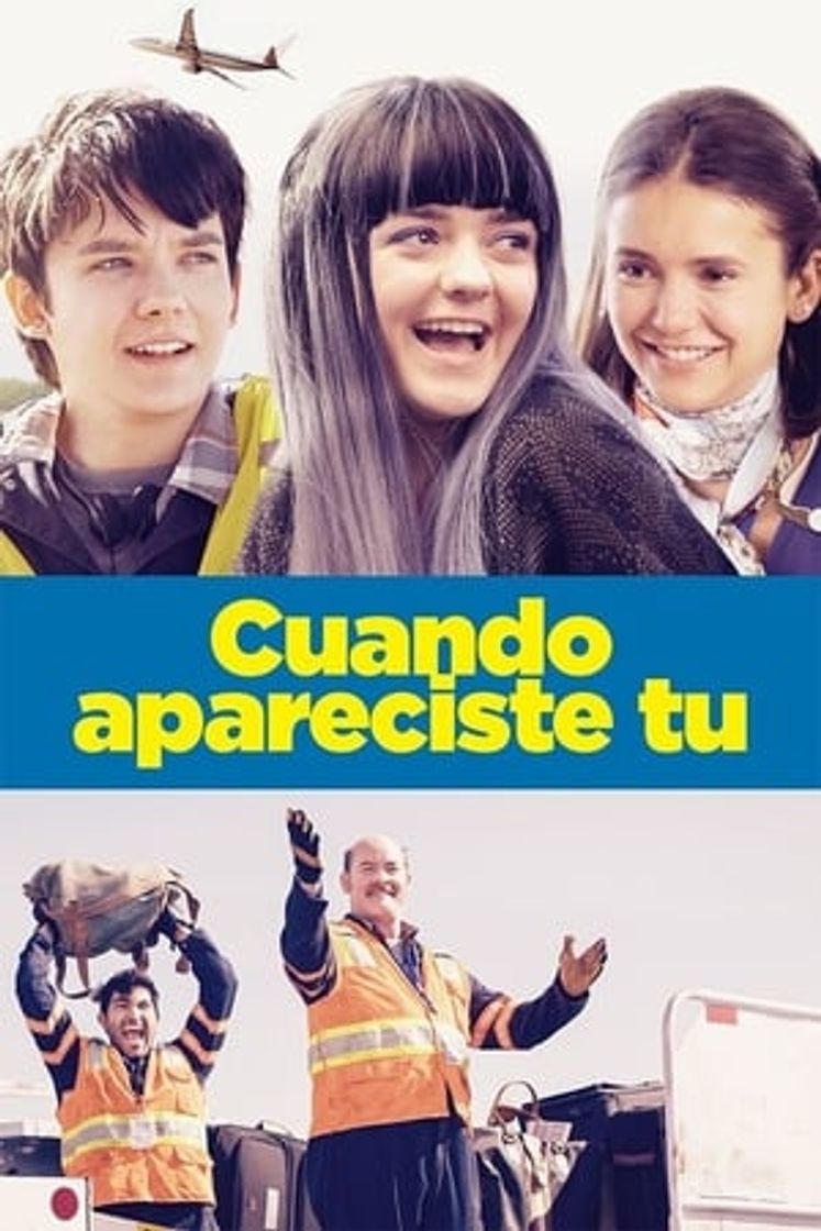 Película Cuando apareciste tú