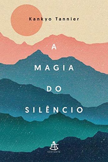 Magia Do Silêncio