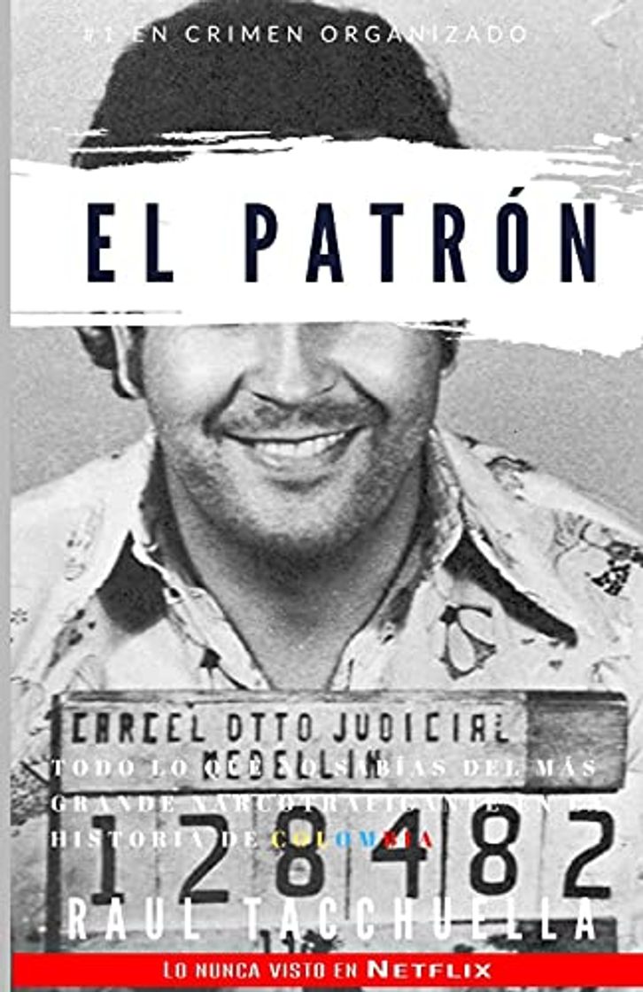 Book El Patron: Todo lo que no sabías del más grande narcotraficante en