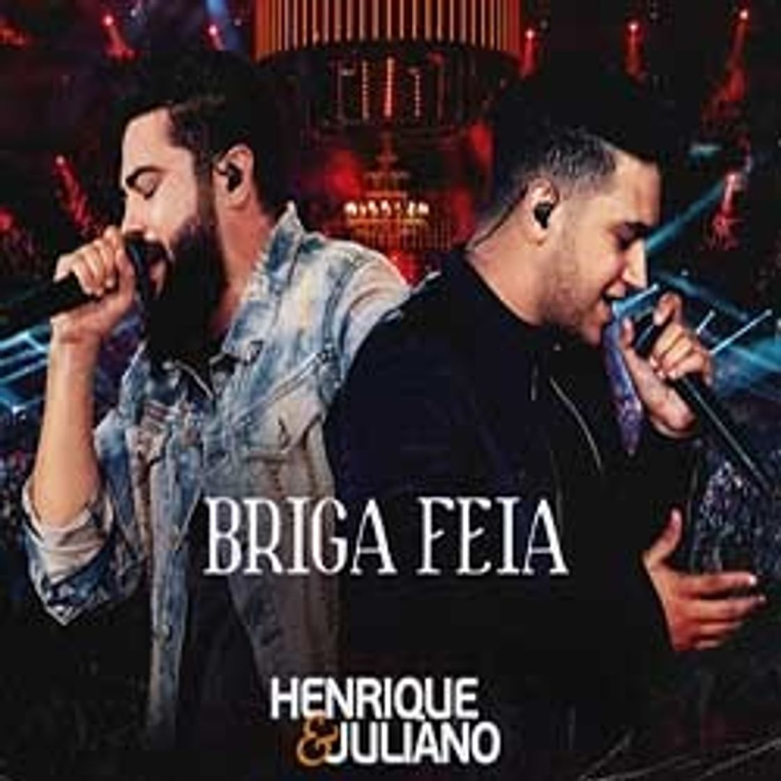 Canción Briga Feia - Ao Vivo