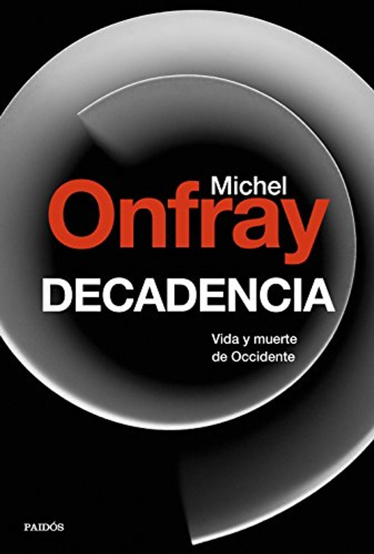 Book Decadencia: Vida y muerte de Occidente