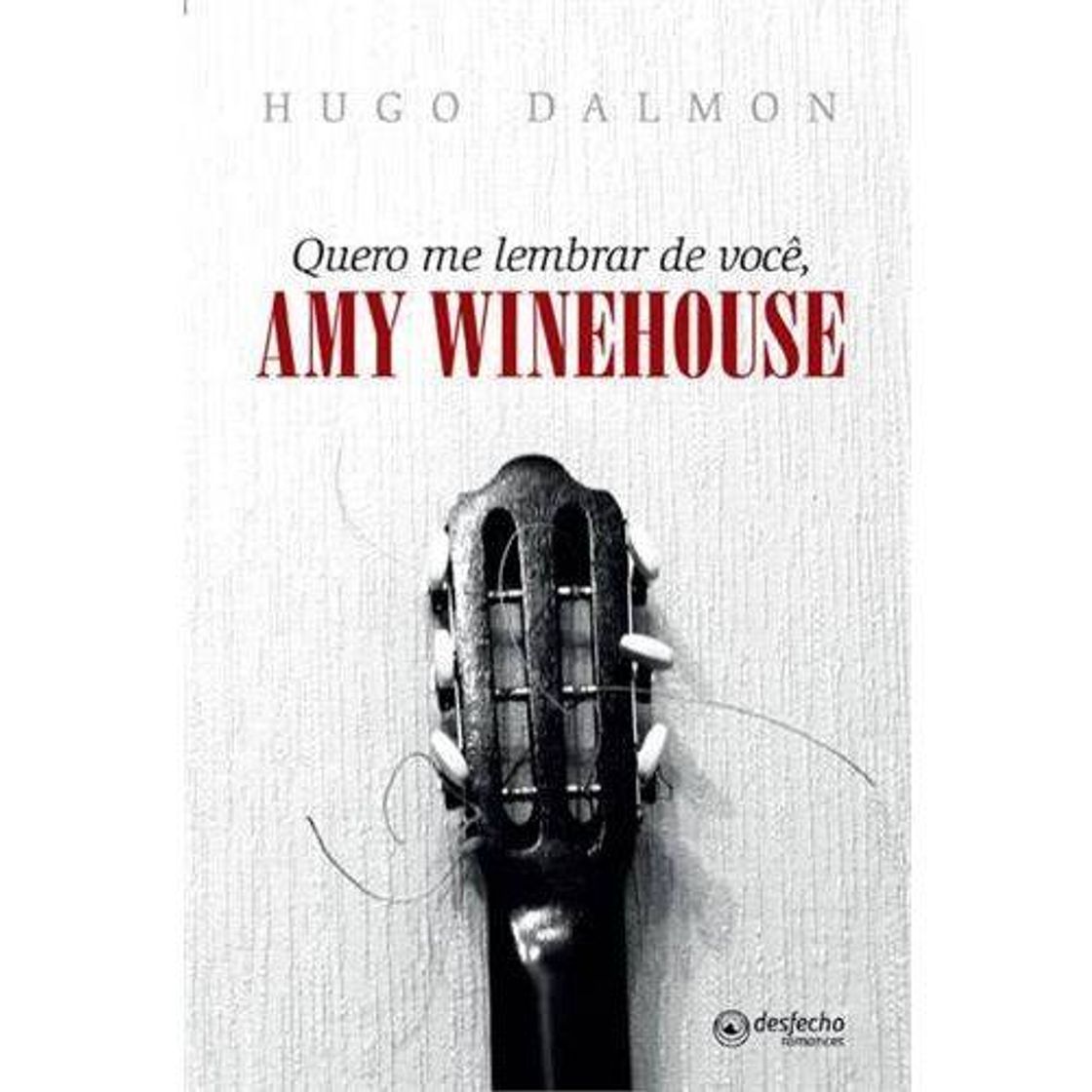 Libros Quero Me Lembrar de Você, Amy Winehouse