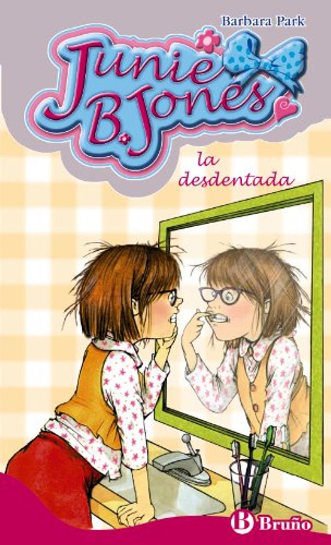 Libro Junie B. Jones, la desdentada