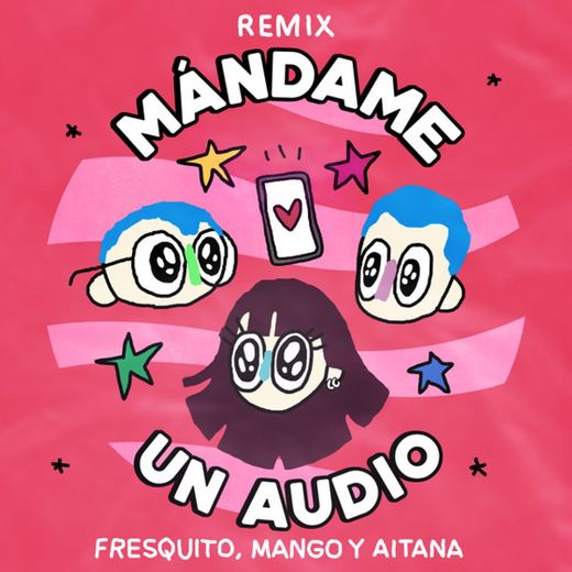 Mándame Un Audio - Remix