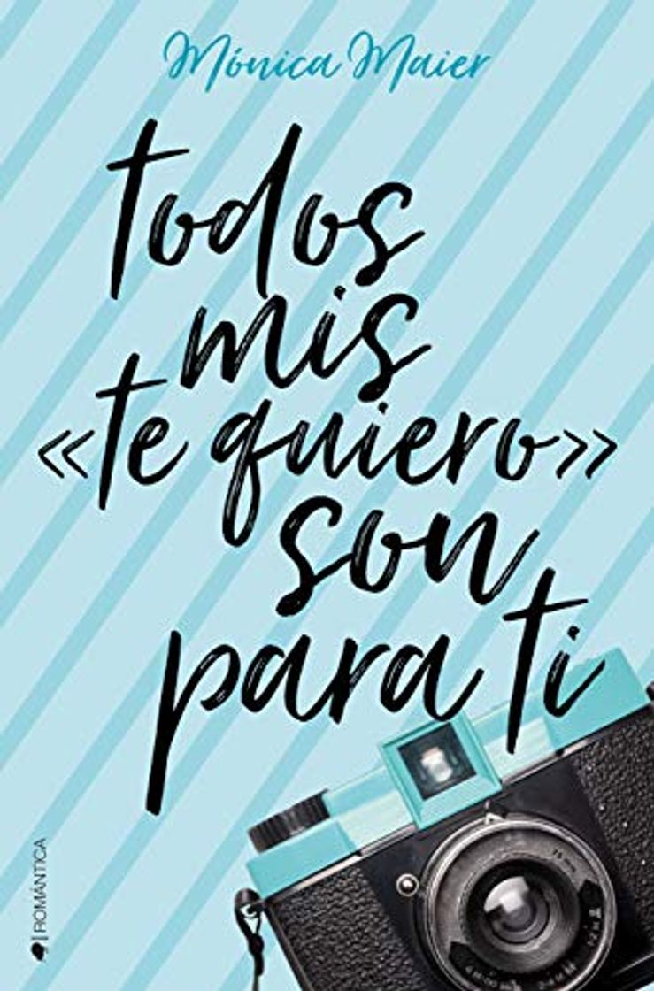 Book Todos mis te quiero son para ti