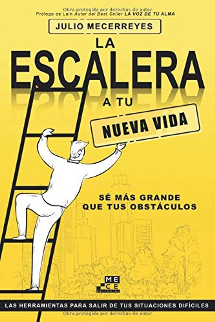 Libro La escalera a tu nueva vida: Las herramientas para salir de tus situaciones difíciles