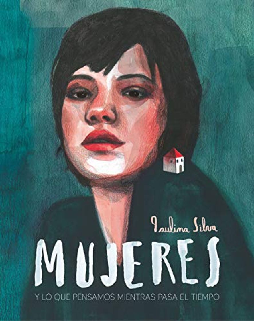 Book Mujeres: ...y lo que pensamos mientras pasa el tiempo