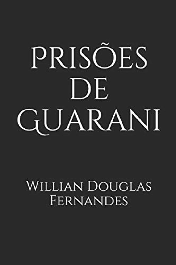 Libro Prisões de Guarani