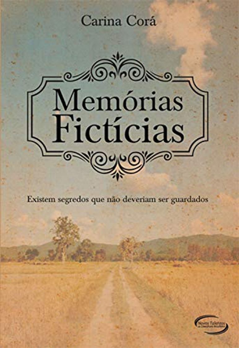 Book Memórias Fictícias: Existem Segredos Que Não Deveriam Ser Guardados