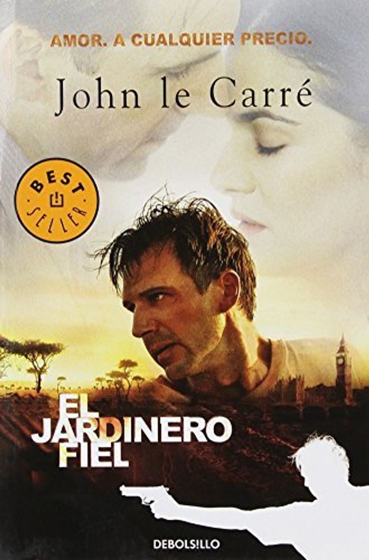 Book El Jardinero Fiel / The Constant Gardener: Amor. A cualquier precio by