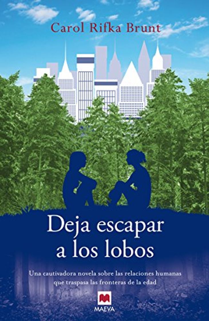 Libro Deja escapar a los lobos: Una cautivadora novela sobre las relaciones humanas