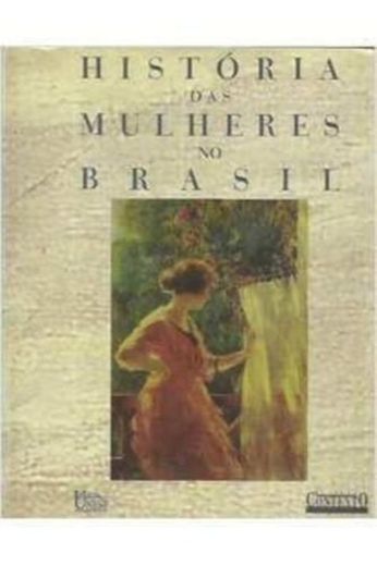 História das mulheres no Brasil (Portuguese Edition)