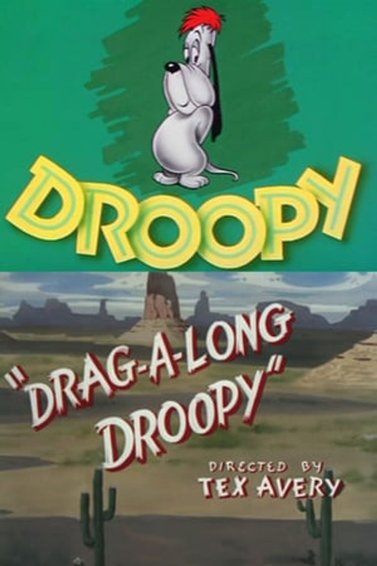 Movie Drag-A-Long Droopy