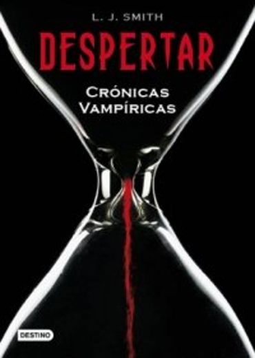 Despertar: Crónicas Vampíricas 1