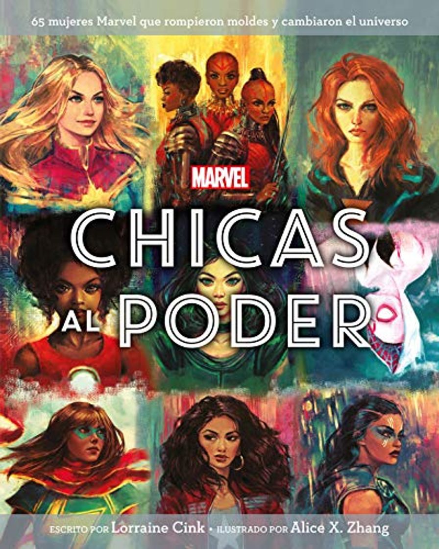 Books Marvel. Chicas al poder: 65 mujeres Marvel que rompieron moldes y cambiaron