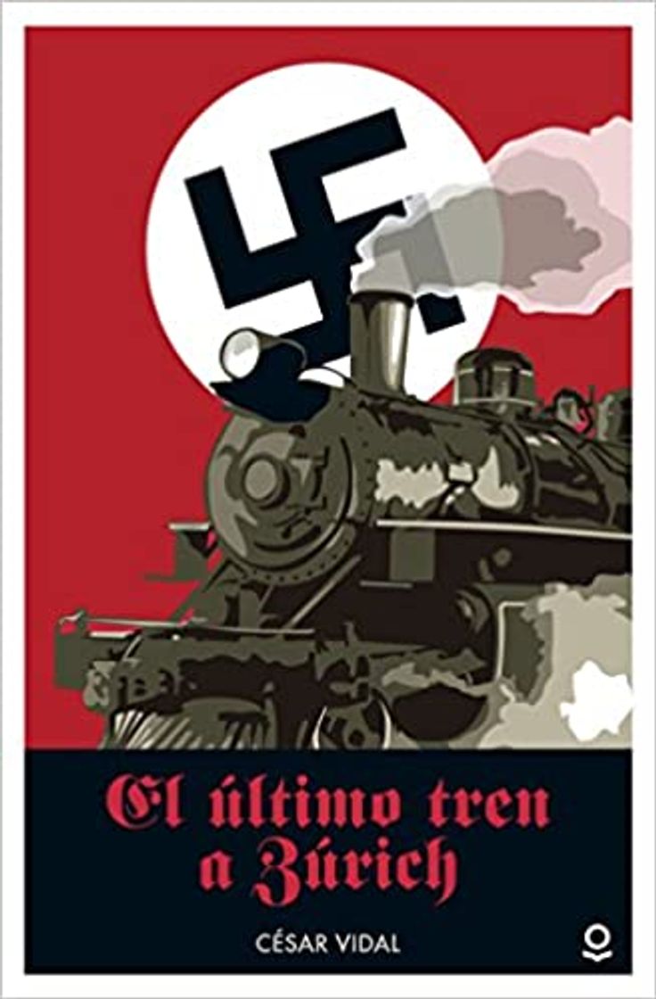 Libro El último tren a Zúrich