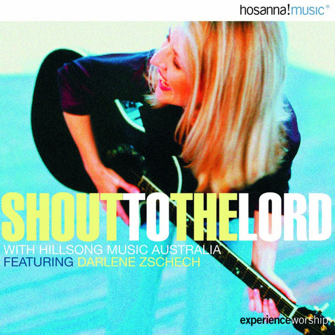 Canción Shout to the Lord - Live