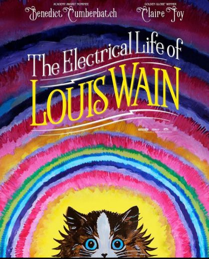 The eléctrical life of Louis wain